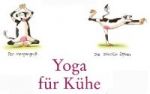 Keep kuhl  - Entspannung mit den Yoga-Khen